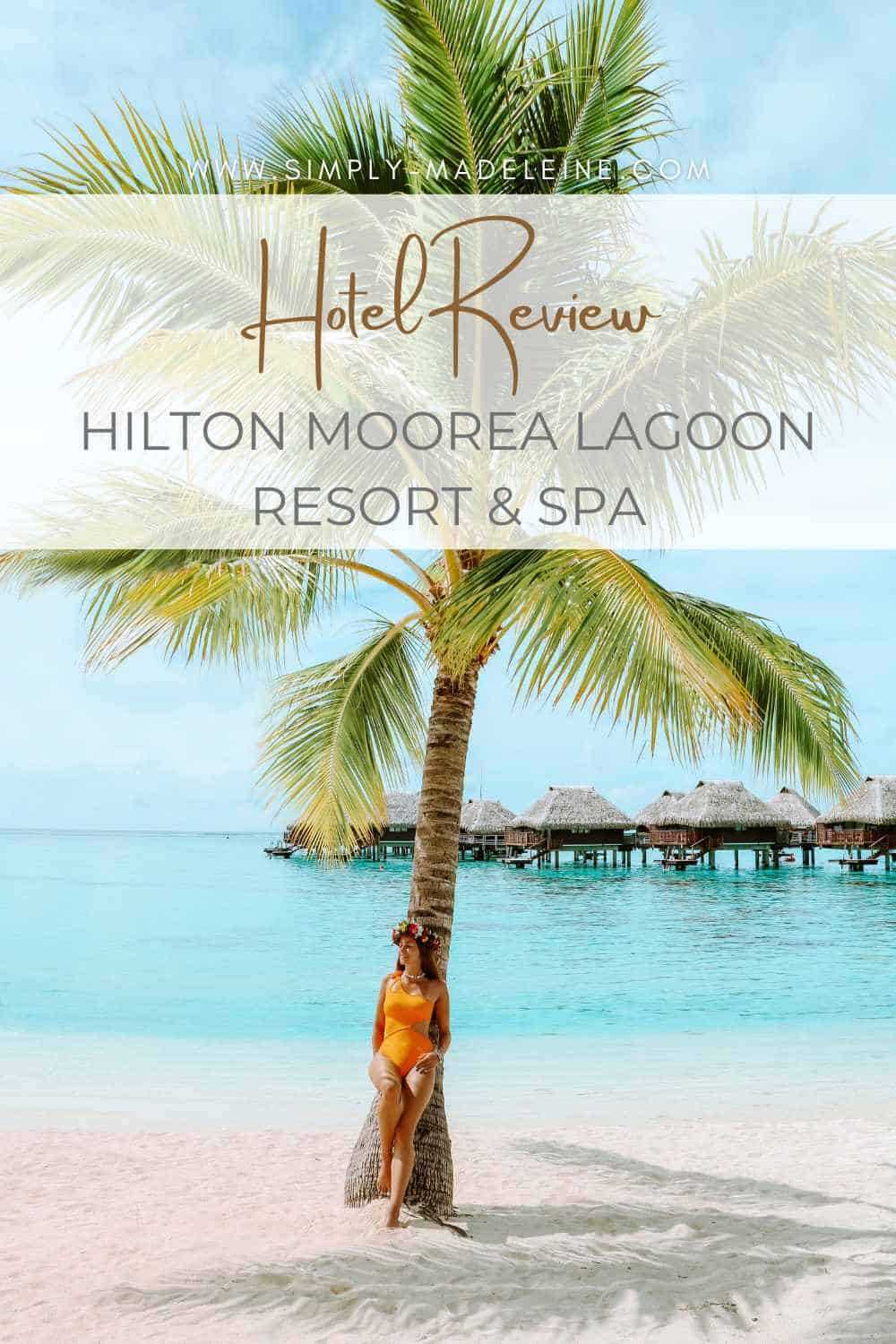Hilton Moorea Lagoon Resort Review