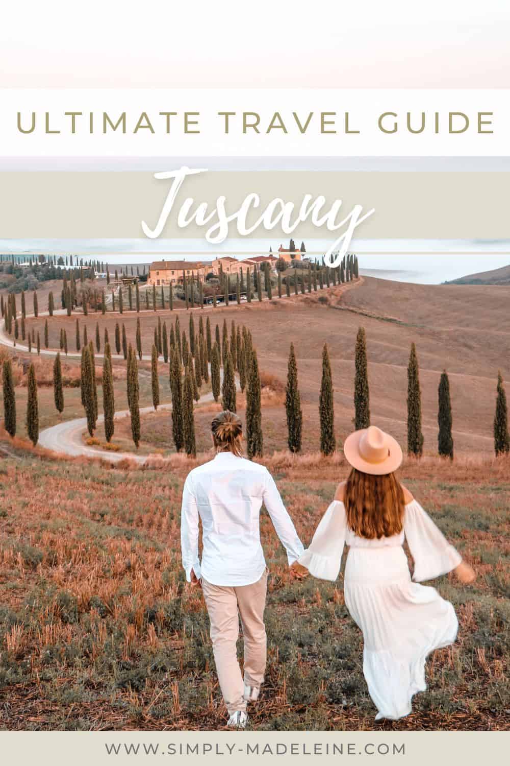 Ultimate Tuscany Travel Guide